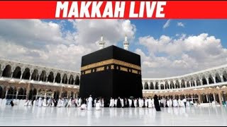 🔴 Makkah Live HD Mecca Live Makkah live Today Now 🕋 [upl. by Nelram740]