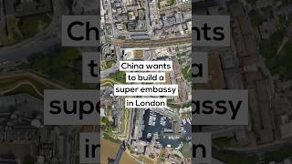 China wants to build a super embassy in London [upl. by Aicilyhp]