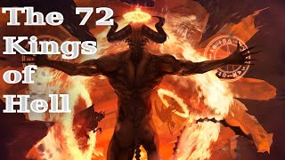 The 72 Kings of Hell The Most Powerful Infernal Demons Ars Goetia Lesser Key of Solomon [upl. by Akselav33]