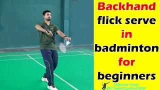 Backhand flick serve in badminton beginners tutorial step by step badminton [upl. by Nyrrat]