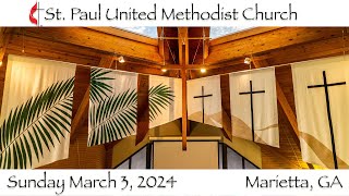 St Paul UMC Marietta GA  Sunday March 3 2024 [upl. by Chun431]