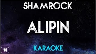 Shamrock  Alipin KaraokeInstrumental [upl. by Leaffar]