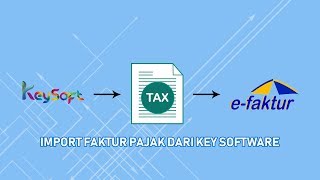 Tutorial  Import Faktur Pajak Dari Key Software [upl. by Aihsat147]