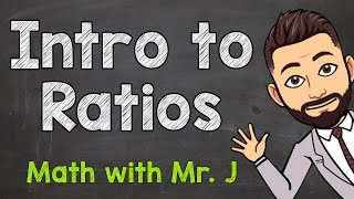 Introduction to Ratios What Are Ratios  Ratio Examples and Answers [upl. by Naras]