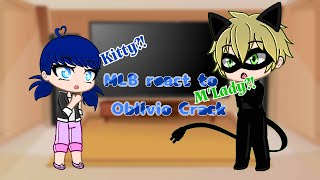 Mlb react to Oblivio Crack MarichatDarkToLightCheck description [upl. by Humfrid]