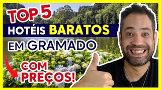 TOP 5 HOTÉIS BARATOS PARA SE HOSPEDAR EM GRAMADO COM PREÇOS ATUALIZADO 2023 [upl. by Douglas120]