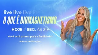 O que é Biomagnetismo Live com Taisa Campos [upl. by Sallyanne283]