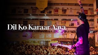 Dil Ko Karaar Aaya LIVE  Neha Kakkar  Euphony Official [upl. by Akinhoj909]