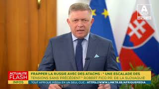 FRAPPER LA RUSSIE  quotUNE ESCALADE DES TENSIONS SANS PRÉCÉDENTquot ROBERT FICO PRÉSIDENT DE LA SLOVAQUIE [upl. by Nehgem]