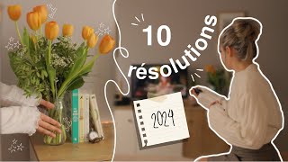 Mes 10 résolutions [upl. by Ailaro]