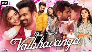 Ranga Ranga Vaibhavanga Full Movie In Hindi Dubbed  Vaishnav Tej  Ketika Sharma  Review amp Facts [upl. by Tabbie]