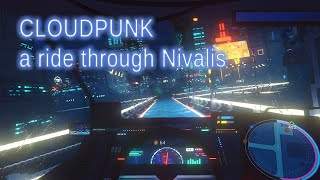 🎵 A ride through Nivalis  Cloudpunk [upl. by Nylrahc]