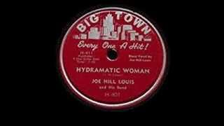 Joe Hill Louis  Hydramatic Woman [upl. by Edithe]