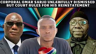 Corporal Omar Sarjo unlawfully dismissed from the army but court rules for his reinstatement [upl. by Nananne798]