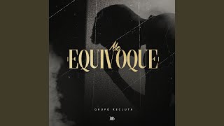 Me Equivoque [upl. by Swisher]