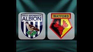 WEST BROM 22 WATFORD VLOG 1718 PREMIER LEAGUE SEASON [upl. by Corvin]