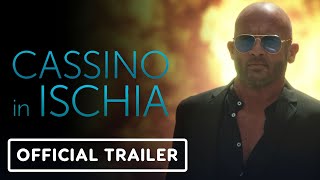 Cassino in Ischia  Official Trailer 2024 Dominic Purcell [upl. by Ecurb75]