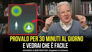 Il SEGRETO per raggiungere gli obiettivi  Bob Proctor Italiano [upl. by Kassel]