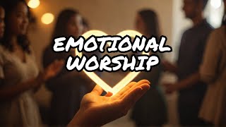 Prayer Video A Heart for Worship EMOTIONAL [upl. by Venuti832]