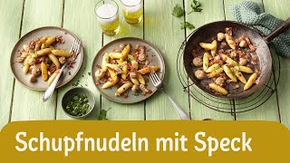 Schupfnudeln mit Speck und Pilzen  REWE Deine Küche [upl. by Rellim]