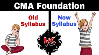 New Syllabus VS Old Syllabus CMA Syllabus 2022 New Syllabus for CMA Foundation By CA Pratik Thakkar [upl. by Laleb716]