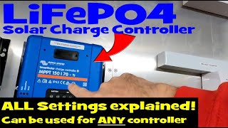 How to set your MPPT Solar Charge Controller for LiFePO4 batteries All settings explained [upl. by Goode]