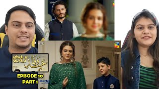 EhdeWafa Episode 10 Part 1 [upl. by Bravar658]