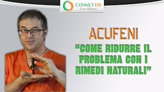 Acufeni rimedi naturali  Come ridurre il problema [upl. by Morocco795]