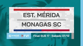 Final Sub17  Estudiantes de Mérida vs Monagas SC  Liga FUVTE Junior [upl. by Lamont]