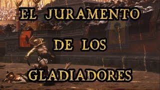 El juramento de los Gladiadores [upl. by Nwahsyt900]