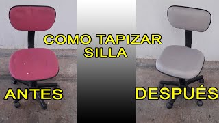 Como tapizar una silla de escritorio [upl. by Arutek]