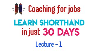 Learn Shorthand in just 30 Days Chapter 1  Online Shorthand Classes  Learn stenography online [upl. by Aniloj]