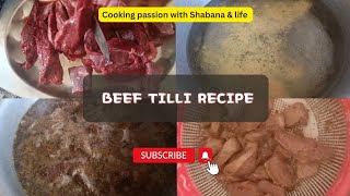 Beef Tilli Masala RecipeTilli Fry RecipeCooking passion with Shabana amp life [upl. by Keyser794]