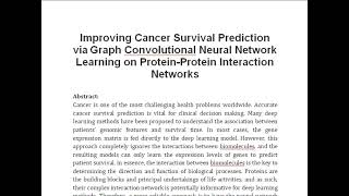 Improving Cancer Survival Prediction via Graph Convolutional Neural Network Learning on Protein Prot [upl. by Yanffit417]