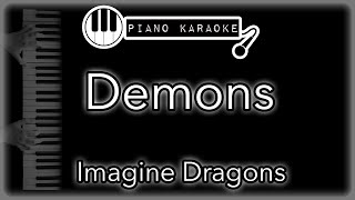 Demons  Imagine Dragons  Piano Karaoke Instrumental [upl. by Mcevoy36]