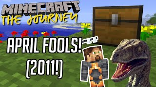 APRIL FOOLS  BUT ITS 2011  Minecraft The Journey  E81 [upl. by Atnod]