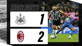 Newcastle United 1 AC Milan 2  UEFA Champions League Highlights [upl. by Dorree]