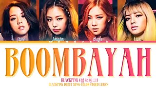 BLACKPINK quotBOOMBAYAHquot 블랙핑크붐바야 Lyrics easy color coded lyrics [upl. by Ardnassela]