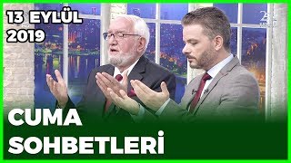 Cuma Sohbetleri  13 Eylül 2019 [upl. by Earehc182]