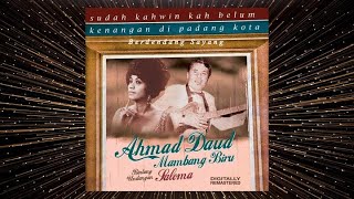 Berdendang Sayang 2007 Digital Remastered  Ahmad Daud Official Audio [upl. by Eustatius]