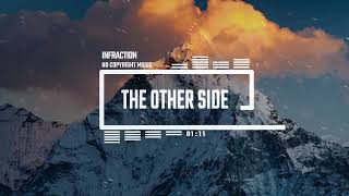 Cinematic Epic Romantic by Infraction No Copyright Music  The Other Side [upl. by Atnahsa]