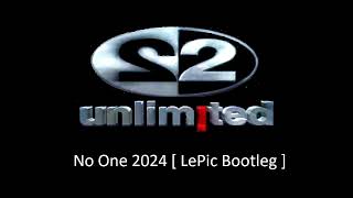 2 unlimited  No One 2024  LePic Bootleg [upl. by Arriaet]