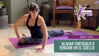 Aliviar tortícolis o tensión del cuello  YOGA TERAPEÚTICO [upl. by Annaihs163]