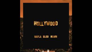 01 nafla BLOO niahn  Hollywood Official Audio [upl. by Anerhs436]