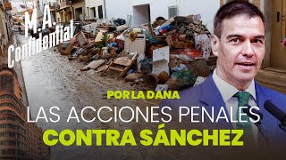 Estas son las acciones penales a las que se enfrenta Sánchez por las inundaciones [upl. by Warthman289]