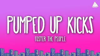 Foster the People  Pumped Up Kicks Lyrics [upl. by Terry839]