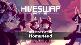 HIVESWAP Act 2 OST – 6 Homestead [upl. by Leahplar826]