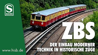 Projekt ZBS  Der Einbau moderner Technik in die historische SBahn [upl. by Tella]