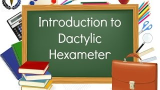 Introduction to Dactylic Hexameter [upl. by Madanhoj]