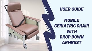 User Guide for Mobile Geriatric Chair with Drop Down Armrest  DNR Wheels  Recliner with Casters [upl. by Delcine]